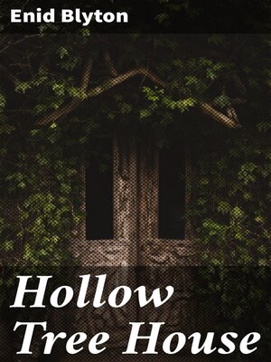 cover image of Hollow Tree House
